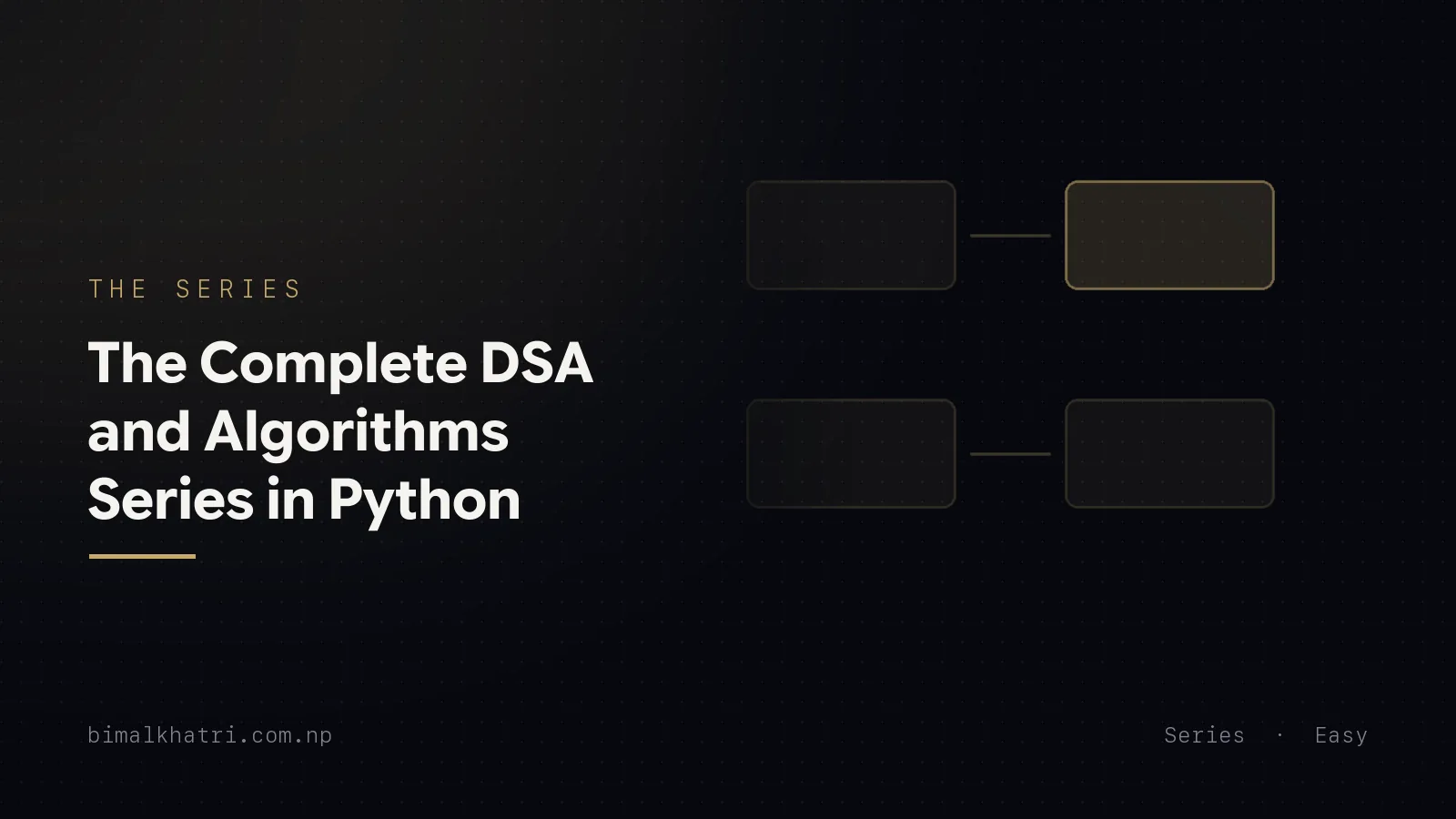 The Complete DSA and Algorithms Series in Python: Every Post, In Order