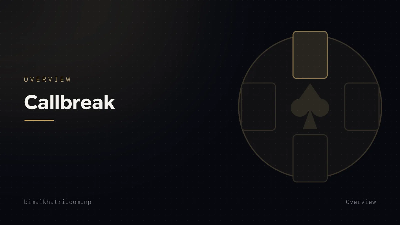 Callbreak: The Complete Guide to Rules, Scoring and Winning