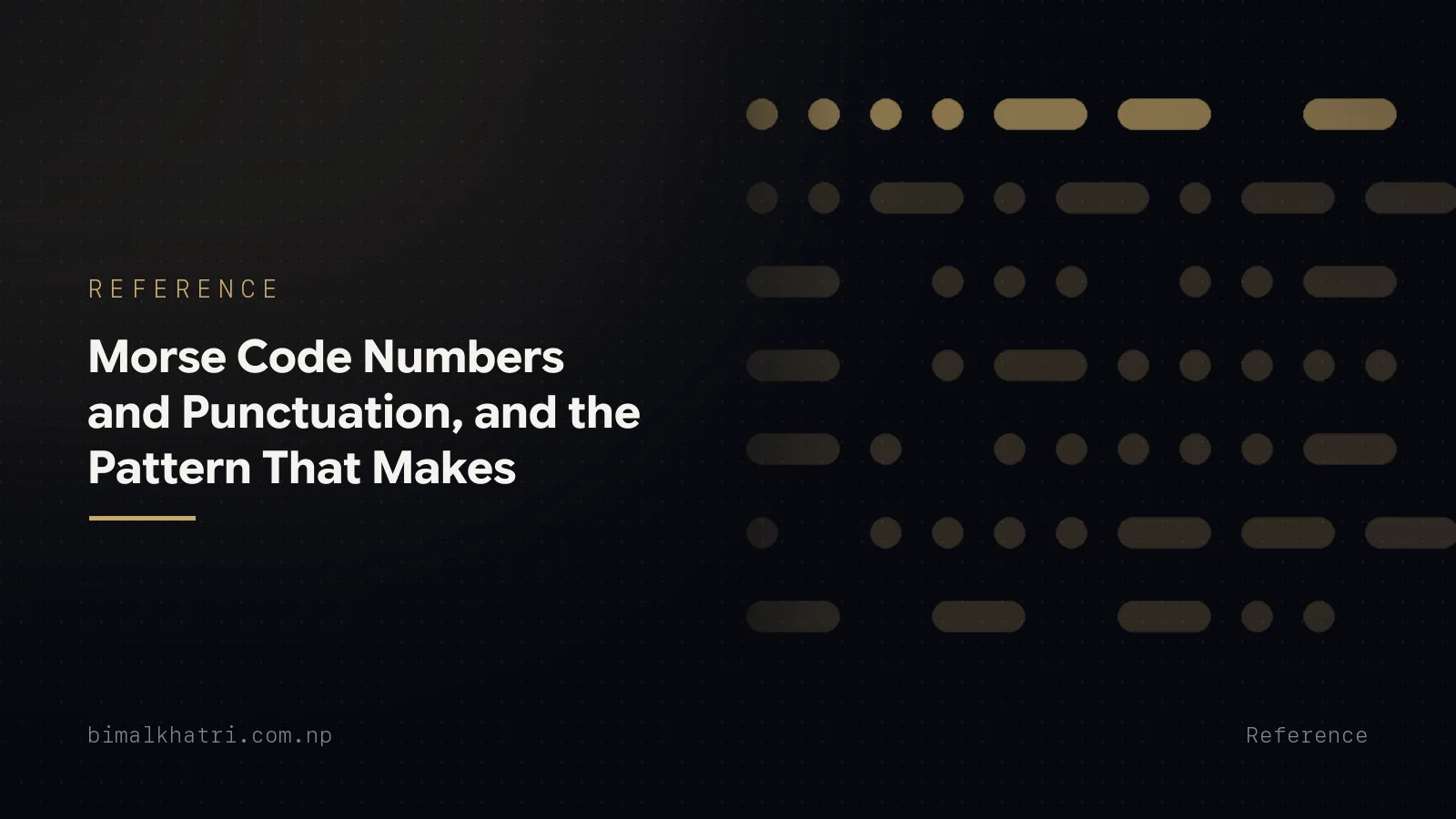 Morse Code Numbers and Punctuation, and the Pattern That Makes Digits Easy