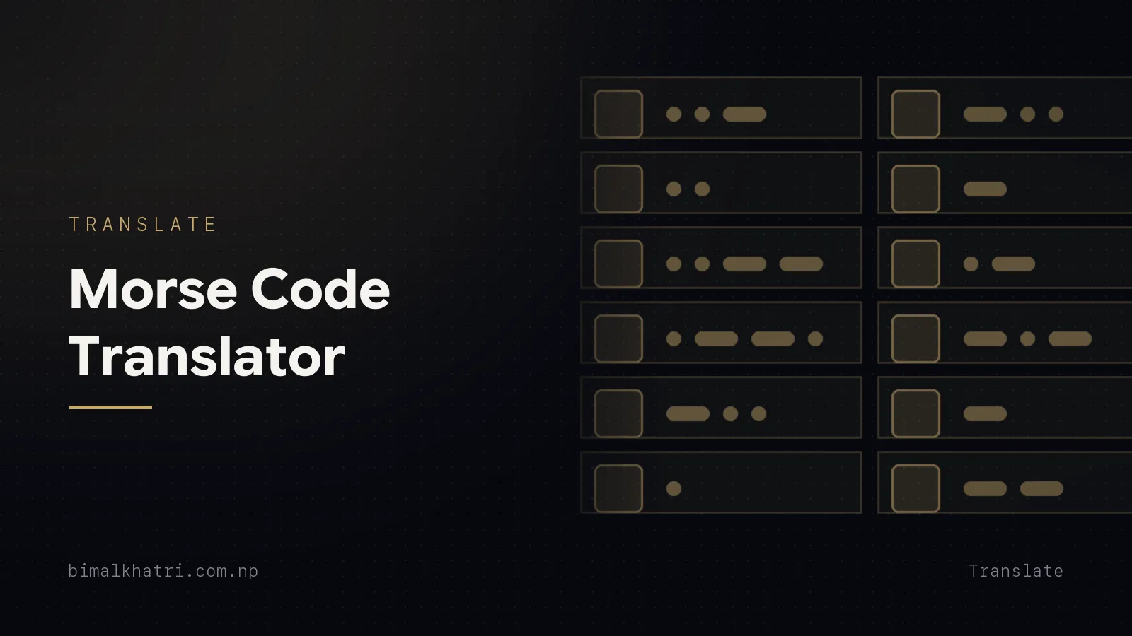 Morse Code Translator: How Text Becomes Dots and Dashes