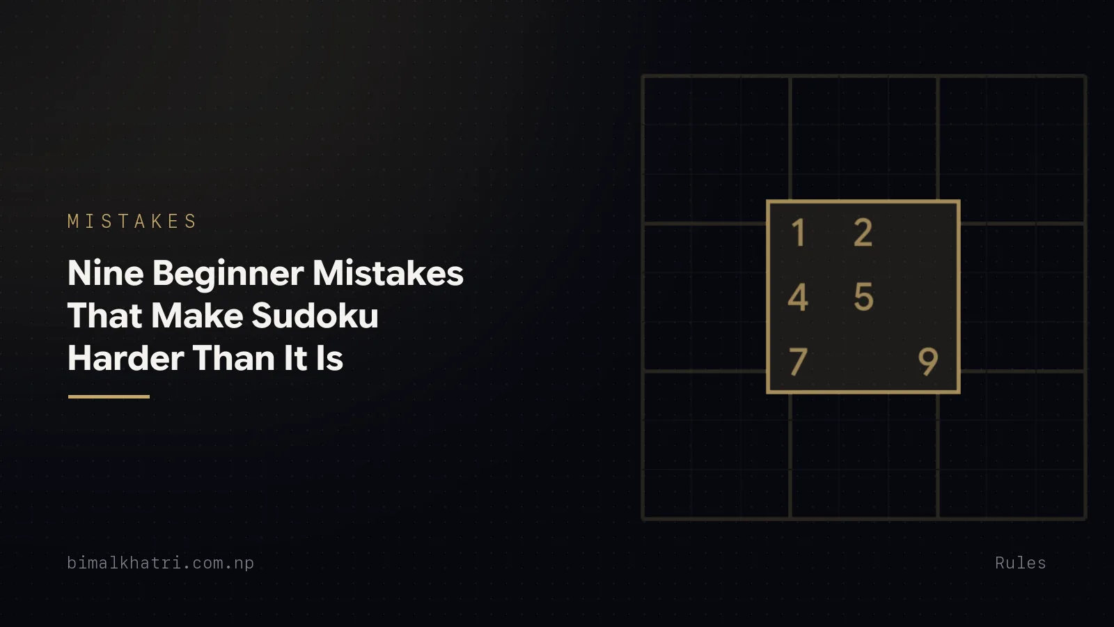 Nine Beginner Mistakes That Make Sudoku Harder Than It Is